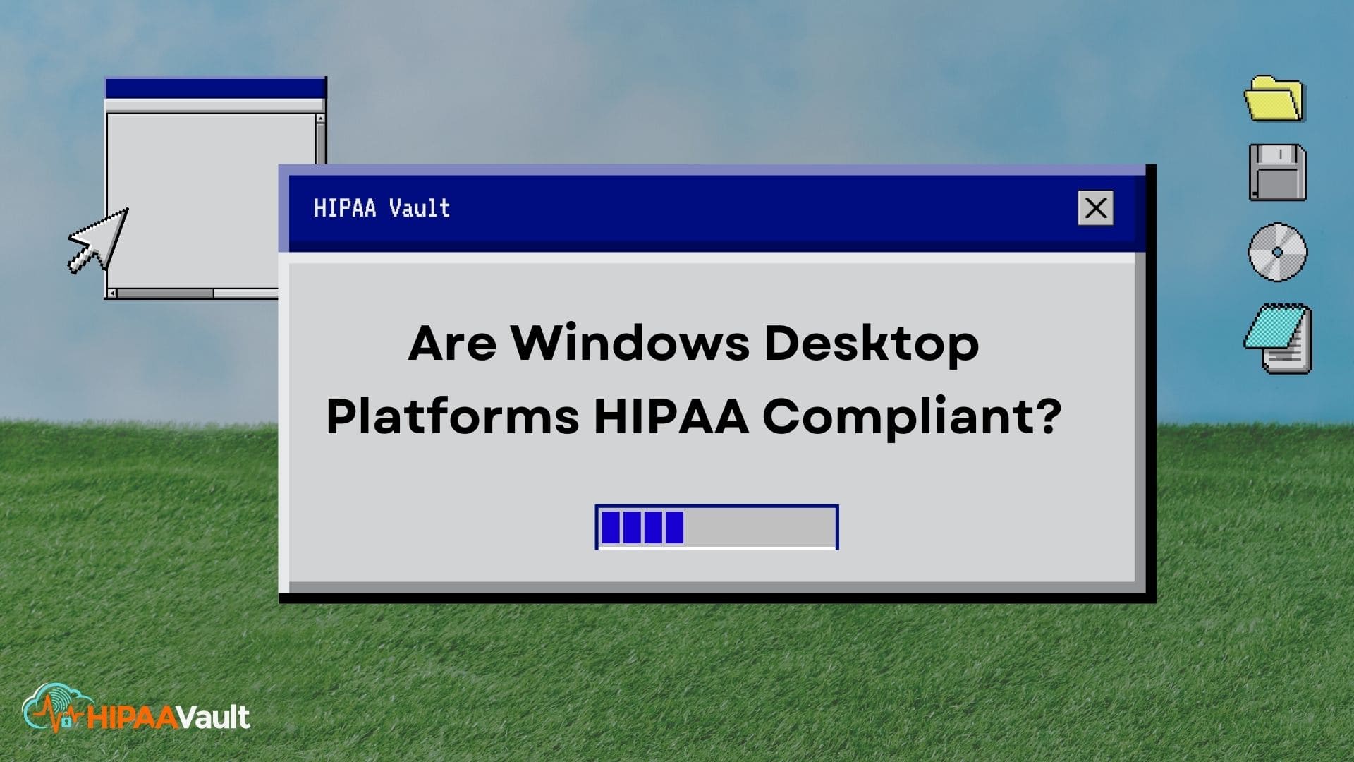 Are Windows Desktop Platforms HIPAA Compliant?