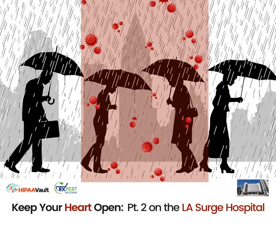 Keep Your Heart Open: LA Surge Hospital, Pt. 2