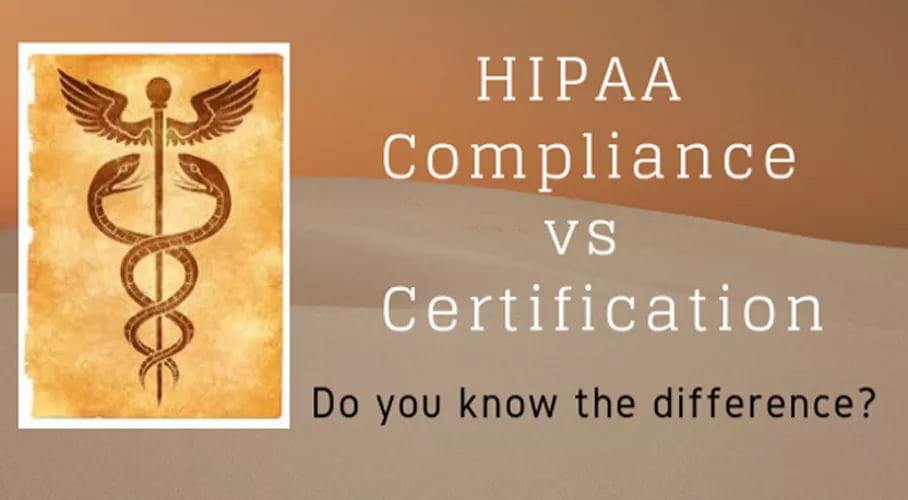 HIPAA Certification vs Compliance – Do You Know the Difference?