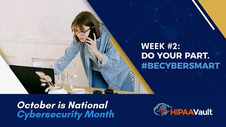 Week 2 of National Cybersecurity Awareness Month