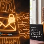 HIPAA Compliant Telehealth & Email for Therapists