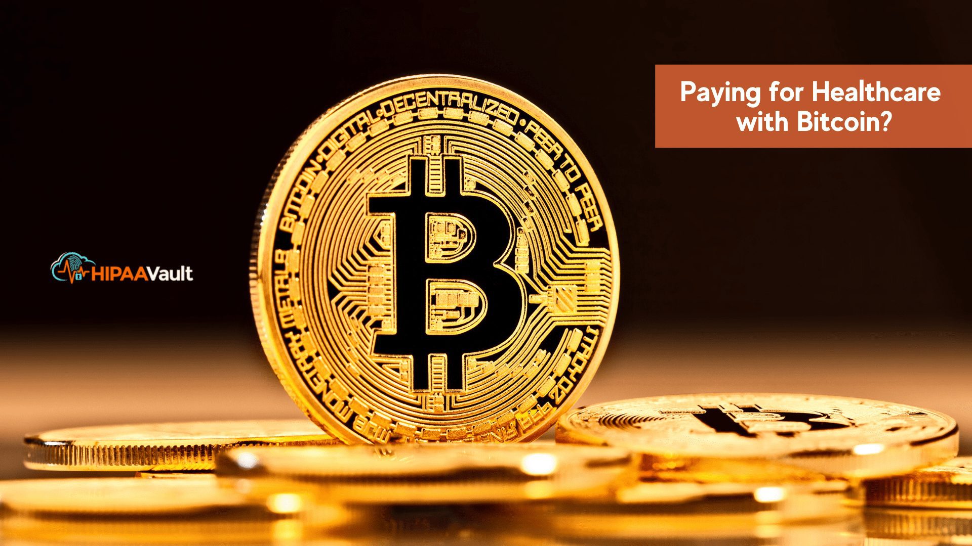 Paying for Healthcare with Bitcoin?