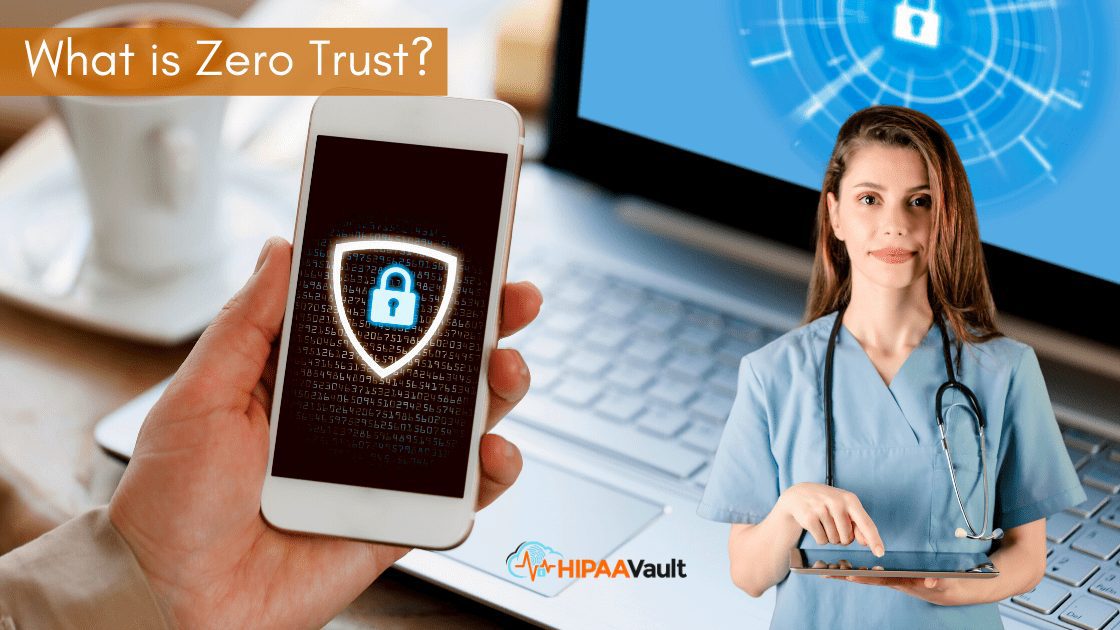 What is Zero Trust in Healthcare?