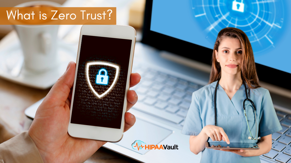 What is Zero Trust in Healthcare? What is Zero Trust in Healthcare?