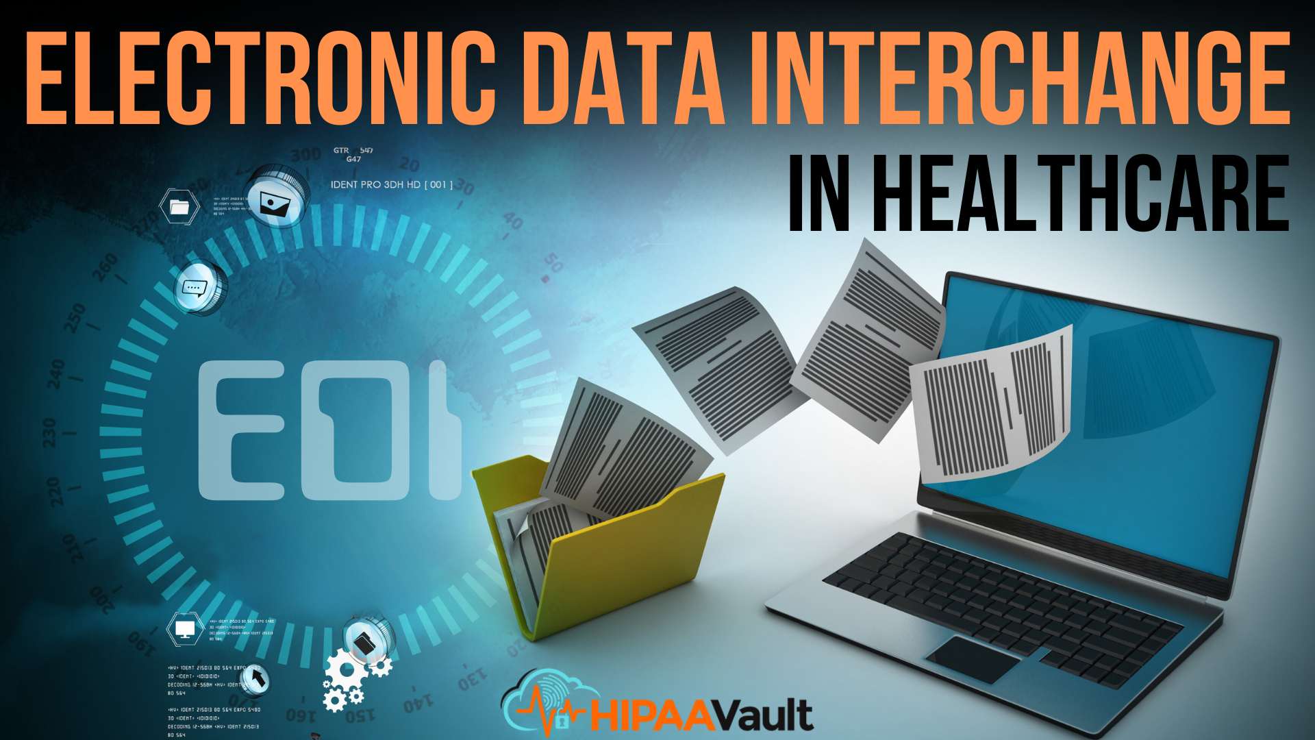 Electronic Data Interchange (EDI) in Healthcare and HIPAA