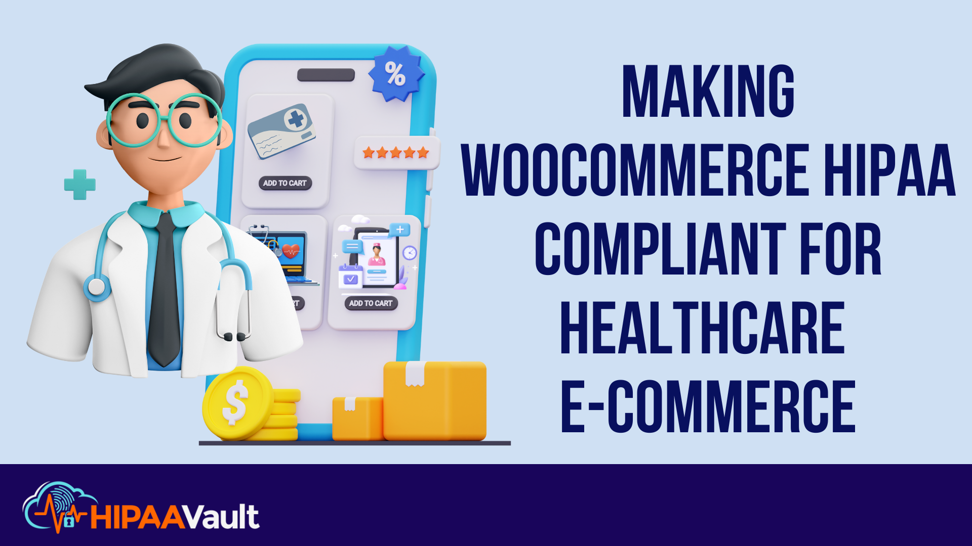 Making WooCommerce HIPAA Compliant for Healthcare E-commerce Making WooCommerce HIPAA Compliant for Healthcare E-commerce