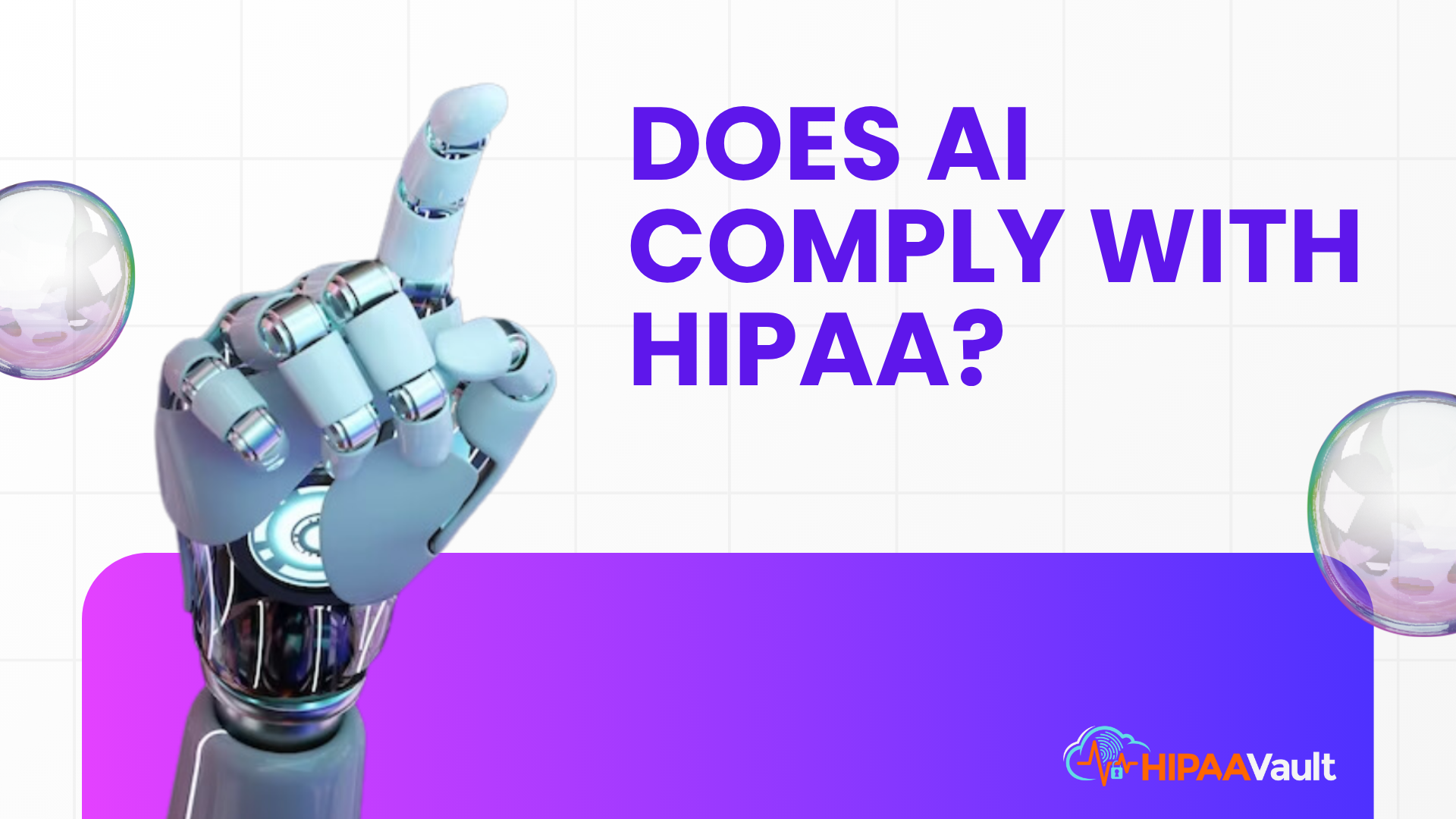 Does AI Comply with HIPAA? Does AI Comply with HIPAA?
