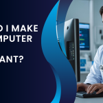 How Do I Make My Computer HIPAA Compliant?