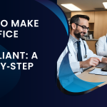 How to Make an Office HIPAA Compliant
