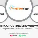 HIPAA Hosting Showdown