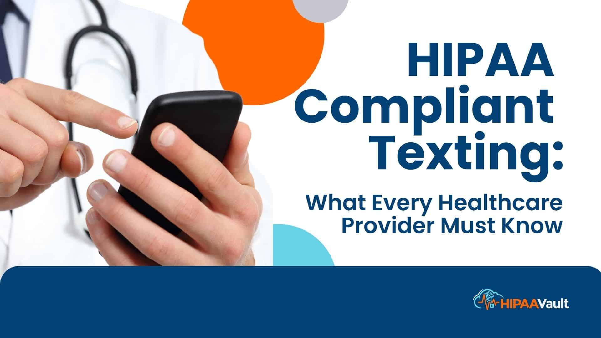 HIPAA Compliant Texting