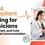 HIPAA Compliant Texting for Physicians