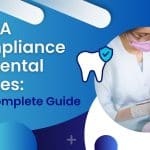 HIPAA Compliance for Dental Offices