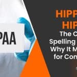 HIPPA or HIPAA?