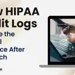 HIPAA Audit Logs
