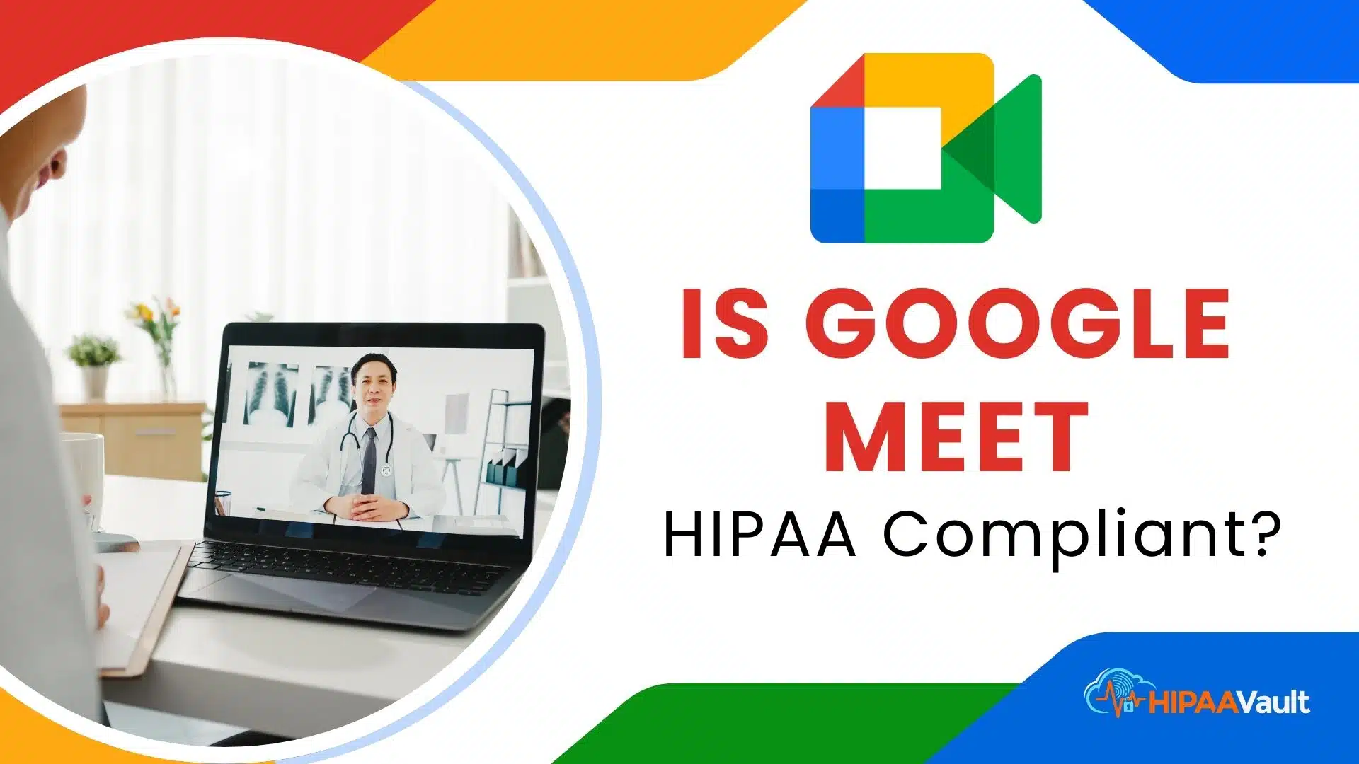 Is Google Meet HIPAA Compliant?
