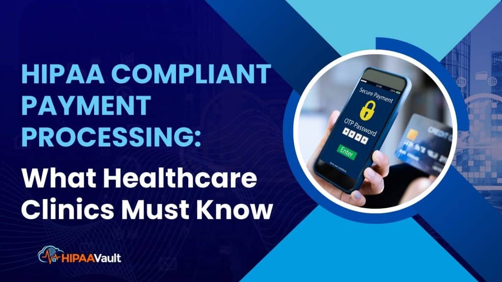HIPAA Compliant Payment Processing