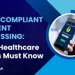 HIPAA Compliant Payment Processing