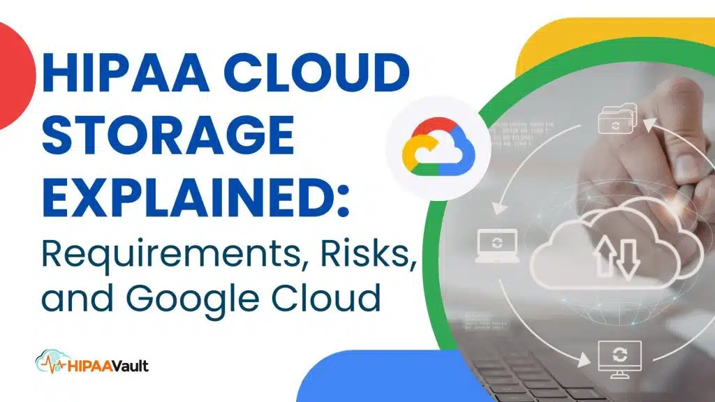 HIPAA Cloud Storage