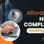 Affordable HIPAA Compliant Hosting Plans