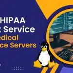 Best HIPAA Linux Service