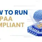 How to Run a HIPAA Compliant LLM