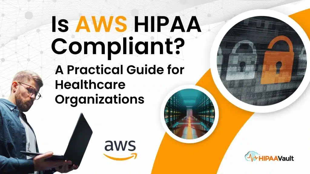 Is AWS HIPAA Compliant