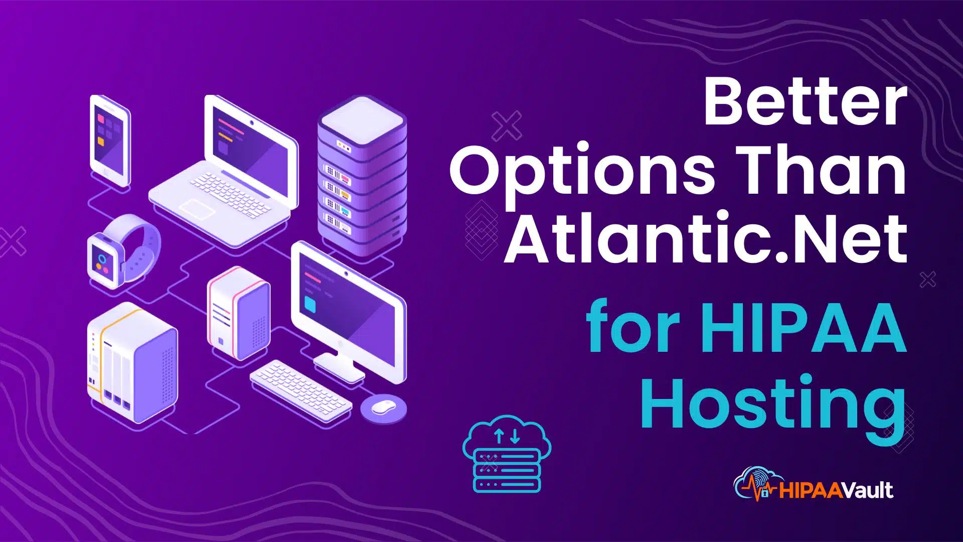 Better Options Than Atlantic.Net