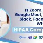 Video Conferencing HIPAA Compliant