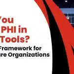 Can You Store PHI in SaaS Tools?