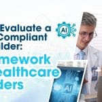 How to Evaluate a HIPAA-Compliant App Builder