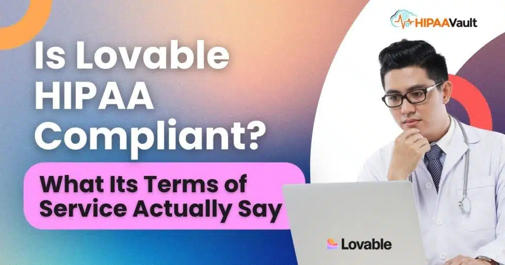 Is Lovable HIPAA Compliant?