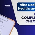Vibe Coding a Healthcare App