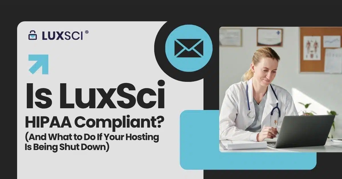 Is LuxSci HIPAA Compliant