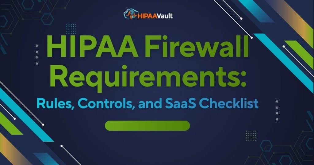 HIPAA Firewall Requirements