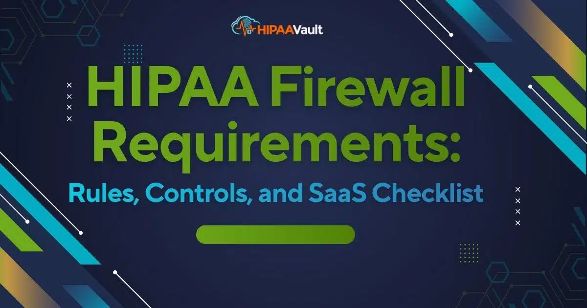 HIPAA Firewall Requirements